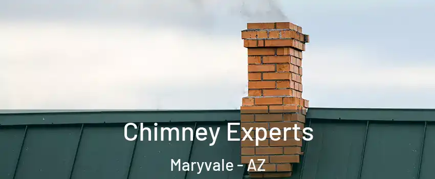 Chimney Experts Maryvale - AZ