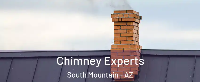 Chimney Experts South Mountain - AZ