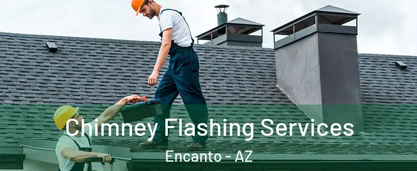 Chimney Flashing Services Encanto - AZ