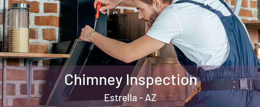 Chimney Inspection Estrella - AZ