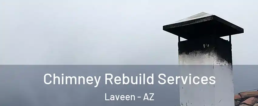 Chimney Rebuild Services Laveen - AZ