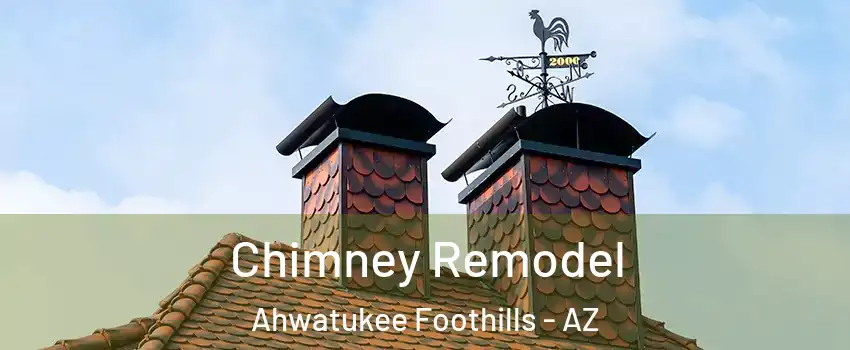 Chimney Remodel Ahwatukee Foothills - AZ