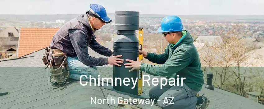 Chimney Repair North Gateway - AZ