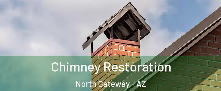 Chimney Restoration North Gateway - AZ