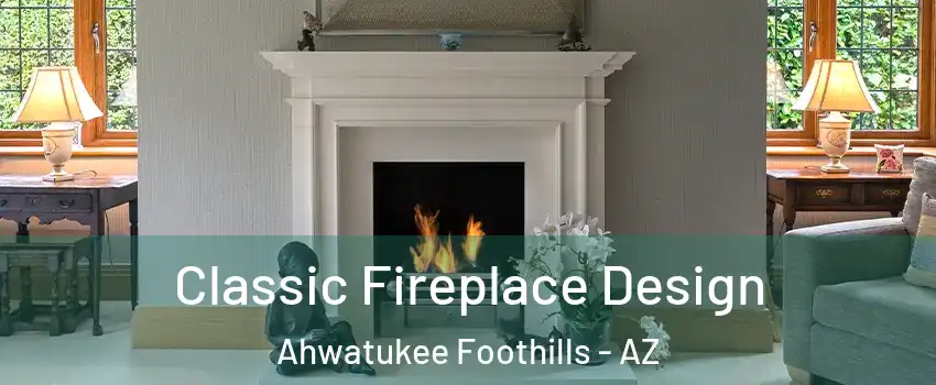 Classic Fireplace Design Ahwatukee Foothills - AZ