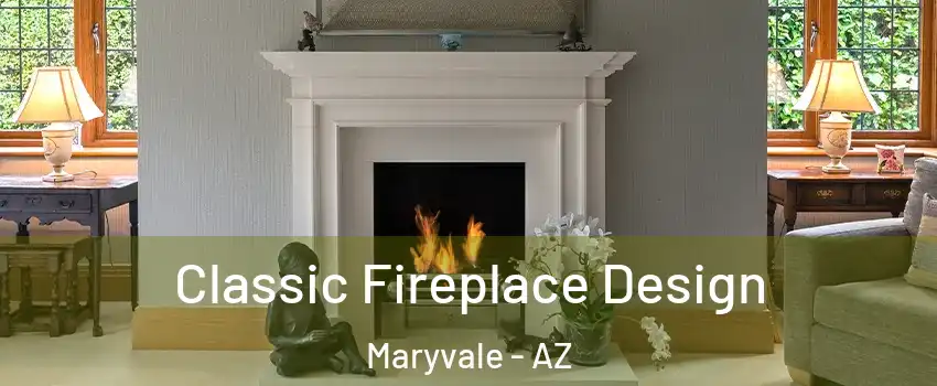 Classic Fireplace Design Maryvale - AZ