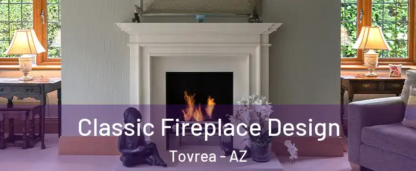 Classic Fireplace Design Tovrea - AZ