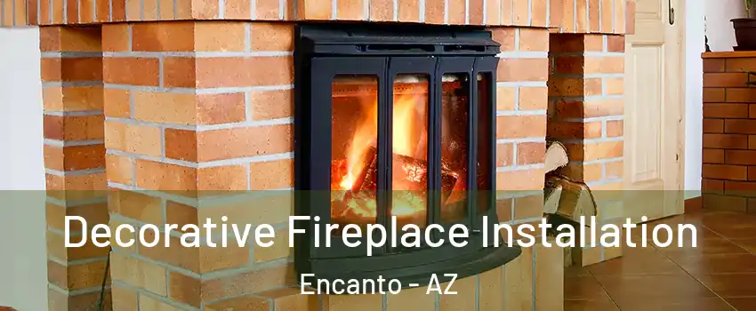 Decorative Fireplace Installation Encanto - AZ