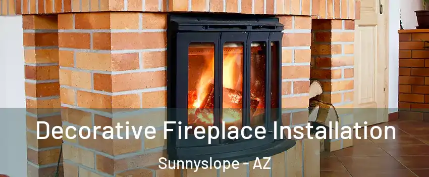 Decorative Fireplace Installation Sunnyslope - AZ