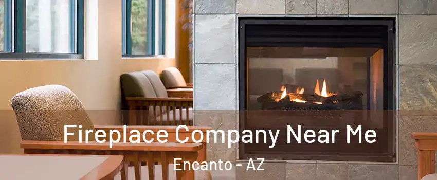 Fireplace Company Near Me Encanto - AZ