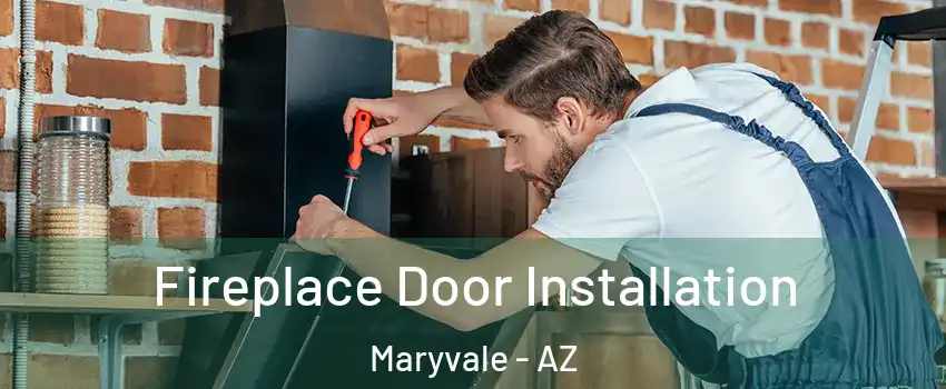 Fireplace Door Installation Maryvale - AZ