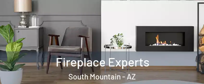 Fireplace Experts South Mountain - AZ