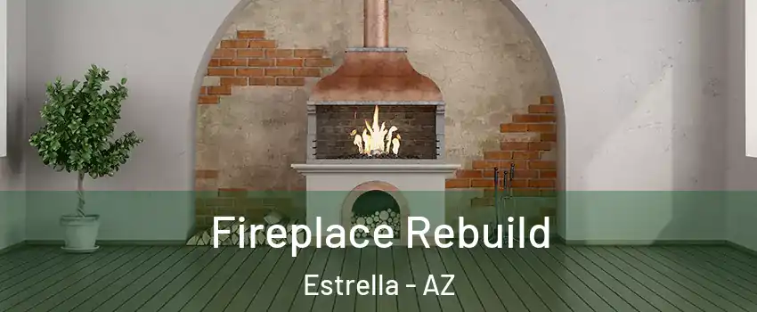 Fireplace Rebuild Estrella - AZ