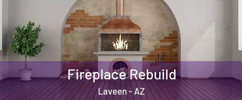 Fireplace Rebuild Laveen - AZ