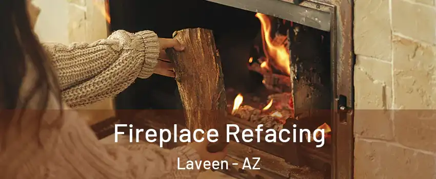 Fireplace Refacing Laveen - AZ