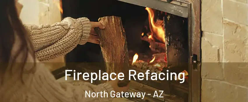 Fireplace Refacing North Gateway - AZ