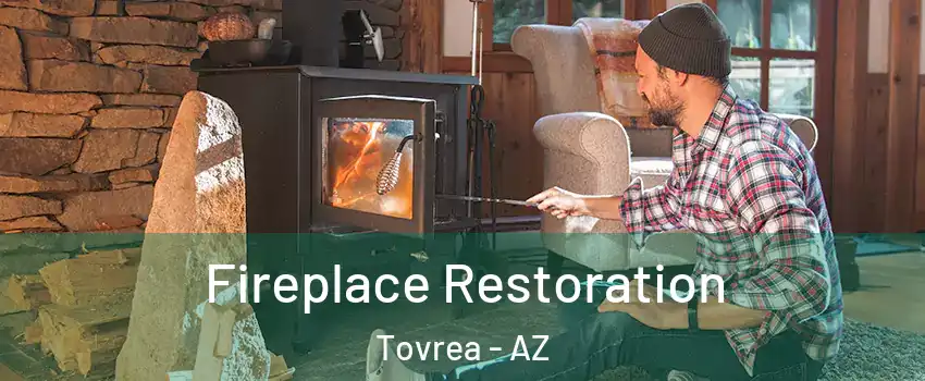 Fireplace Restoration Tovrea - AZ