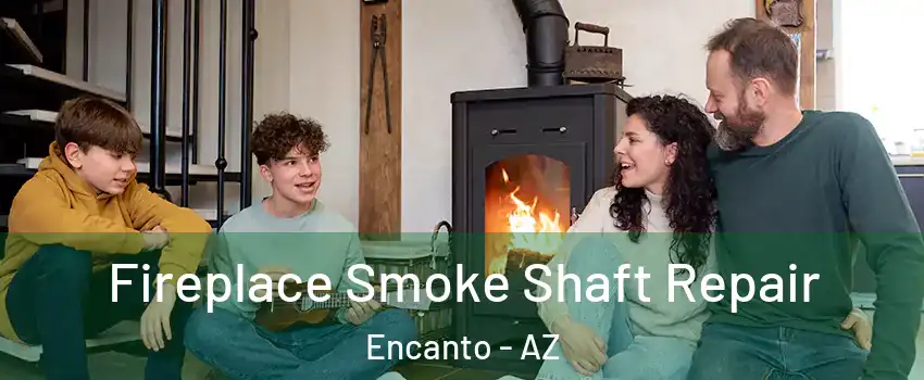 Fireplace Smoke Shaft Repair Encanto - AZ