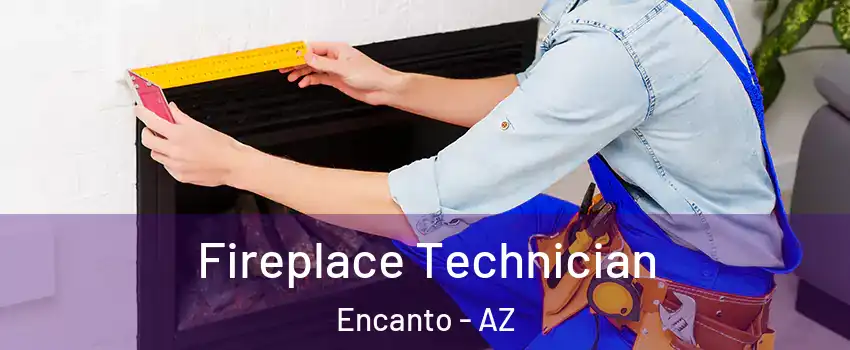 Fireplace Technician Encanto - AZ