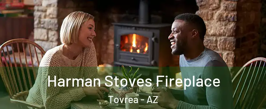 Harman Stoves Fireplace Tovrea - AZ