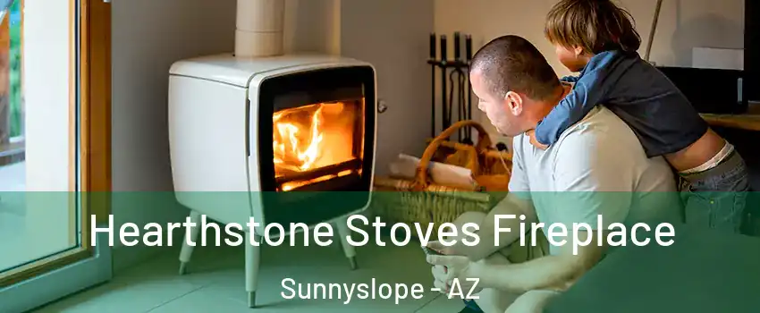 Hearthstone Stoves Fireplace Sunnyslope - AZ