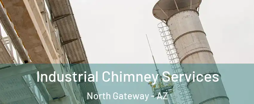 Industrial Chimney Services North Gateway - AZ