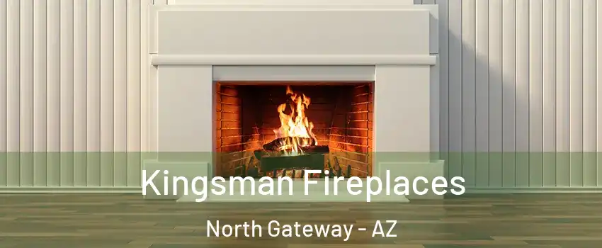 Kingsman Fireplaces North Gateway - AZ