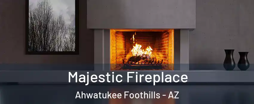 Majestic Fireplace Ahwatukee Foothills - AZ