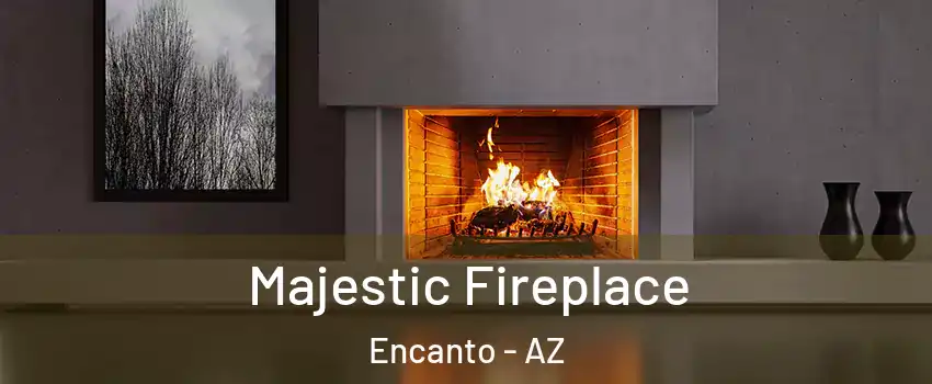 Majestic Fireplace Encanto - AZ