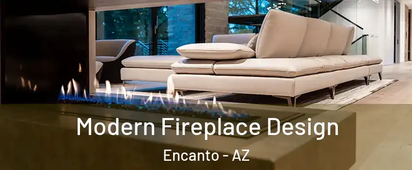 Modern Fireplace Design Encanto - AZ