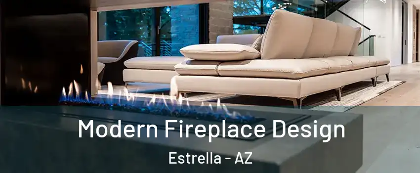 Modern Fireplace Design Estrella - AZ