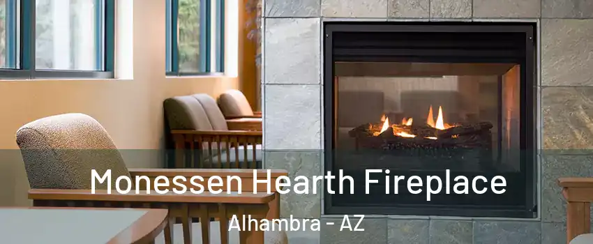 Monessen Hearth Fireplace Alhambra - AZ