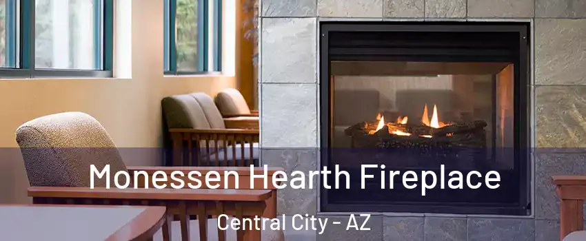 Monessen Hearth Fireplace Central City - AZ