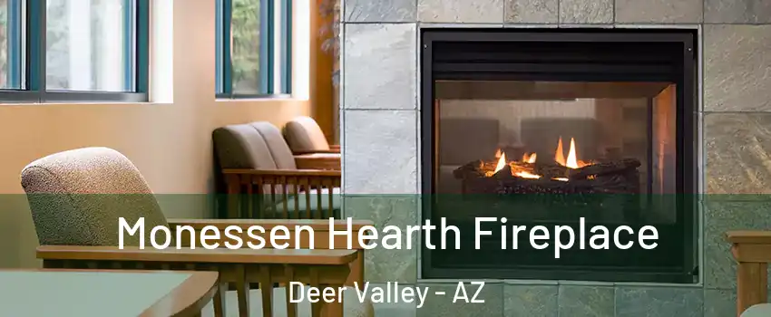 Monessen Hearth Fireplace Deer Valley - AZ