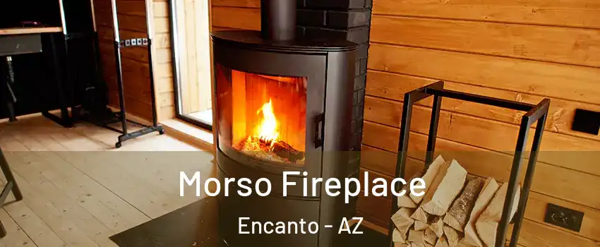 Morso Fireplace Encanto - AZ