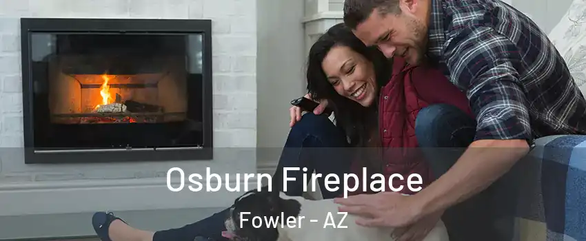 Osburn Fireplace Fowler - AZ