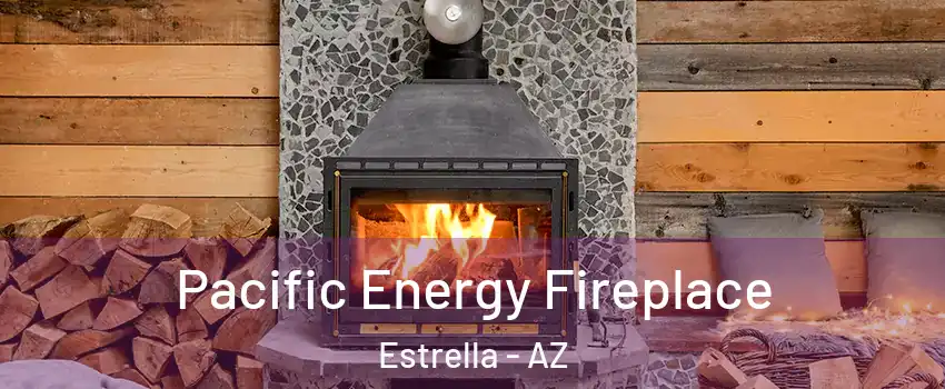 Pacific Energy Fireplace Estrella - AZ