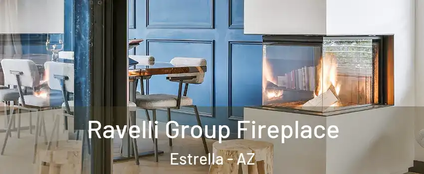 Ravelli Group Fireplace Estrella - AZ