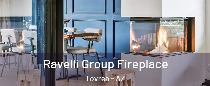 Ravelli Group Fireplace Tovrea - AZ