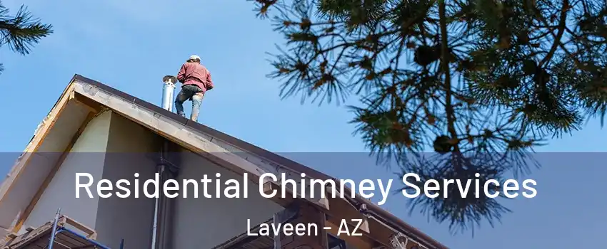 Residential Chimney Services Laveen - AZ