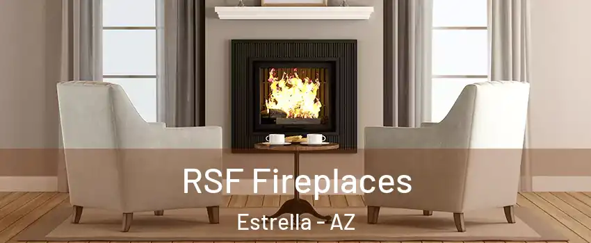 RSF Fireplaces Estrella - AZ