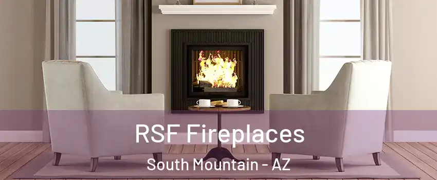 RSF Fireplaces South Mountain - AZ