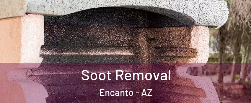 Soot Removal Encanto - AZ