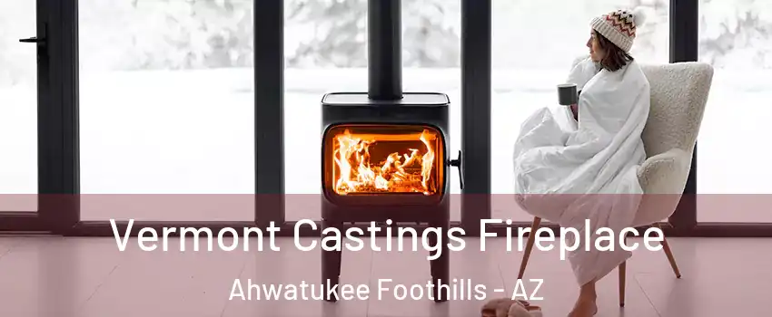 Vermont Castings Fireplace Ahwatukee Foothills - AZ