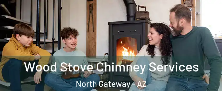 Wood Stove Chimney Services North Gateway - AZ